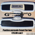 Pantina/ aletta parasole dx/sx  Smart For Two 98 > 05