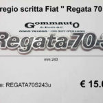 Fregio scritta Fiat '' Regata 70 S ''  mm 243 x 45