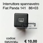Interruttore spannavetro Fiat Panda 141 86>03