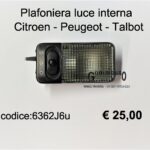 Plafoniera luce interna Citroen-Peugeot-Talbot
