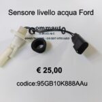 Sensore livello acqua Ford Fiesta