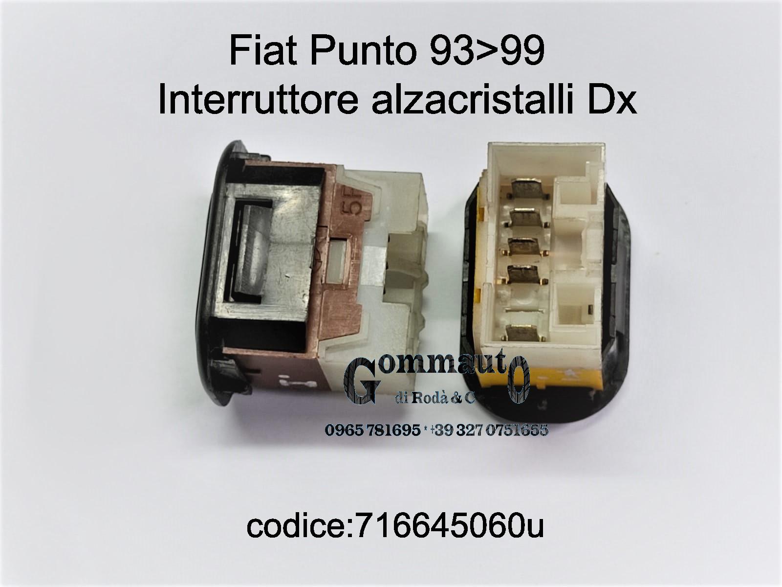 Interruttore/pulsante alzacristalli Dx Fiat Punto I serie 93>99  716645060-720654060