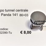 Tappo tunnel centrale Fiat Panda 86>03