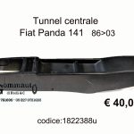 Tunnel centrale Fiat Panda 141 86>03