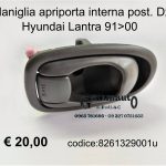 Maniglia apriporta interna post. Dx Hyundai Lantra