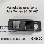 Maniglia esterna porta Alfa Romeo 90