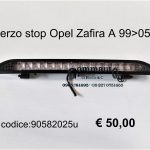 Terzo stop Opel Zafira A 99>05