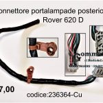 Connettore portalampade post. Rover 620D