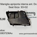 Maniglia apriporta interna Dx Seat Ibiza