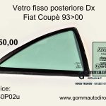 Vetro post.fisso Dx Fiat Coupè 93>00