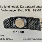Griglia fendinebbia Dx Volkswagen Polo