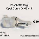 Vaschetta tergi Opel Corsa D 06>14