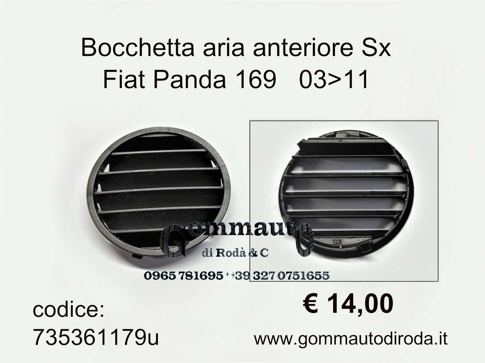 Bocchetta/griglia aria anteriore Sx Fiat Panda 169