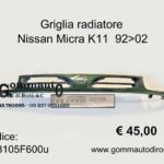 Griglia radiatore Nissan Micra K11 92>02