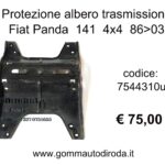 Protezione/riparo albero trasmissione Fiat Panda 141 4×4 86>03 7544310